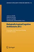 E-Book (pdf) Biologically Inspired Cognitive Architectures 2012 von Antonio Chella, Roberto Pirrone, Rosario Sorbello