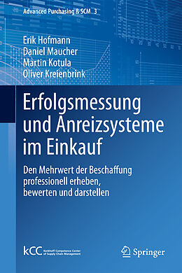 Fester Einband Erfolgsmessung und Anreizsysteme im Einkauf von Erik Hofmann, Daniel Maucher, Martin Kotula