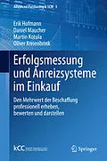 E-Book (pdf) Erfolgsmessung und Anreizsysteme im Einkauf von Erik Hofmann, Daniel Maucher, Martin Kotula