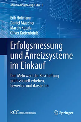 E-Book (pdf) Erfolgsmessung und Anreizsysteme im Einkauf von Erik Hofmann, Daniel Maucher, Martin Kotula