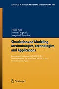 E-Book (pdf) Simulation and Modeling Methodologies, Technologies and Applications von Nuno Pina, Janusz Kacprzyk, Joaquim Filipe