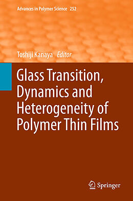 Fester Einband Glass Transition, Dynamics and Heterogeneity of Polymer Thin Films von 
