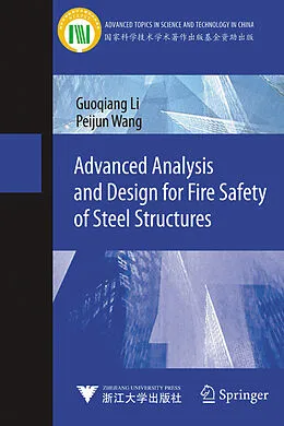 E-Book (pdf) Advanced Analysis and Design for Fire Safety of Steel Structures von Guoqiang Li, Peijun Wang