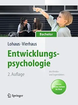 E-Book (pdf) Entwicklungspsychologie des Kindes- und Jugendalters für Bachelor von Arnold Lohaus, Marc Vierhaus