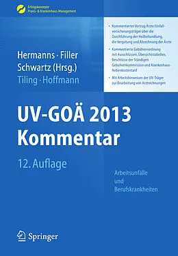 E-Book (pdf) UV-GOÄ 2013 Kommentar - Arbeitsunfälle und Berufskrankheiten von Thomas Tiling, Karl - Heinz Hoffmann