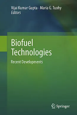 E-Book (pdf) Biofuel Technologies von Vijai Kumar Gupta, Maria G. Tuohy