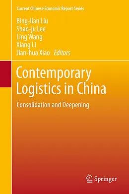 E-Book (pdf) Contemporary Logistics in China von Bing-lian Liu, Shao-ju Lee, Ling Wang