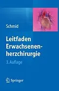 E-Book (pdf) Leitfaden Erwachsenenherzchirurgie von Christof Schmid