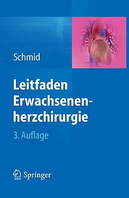 E-Book (pdf) Leitfaden Erwachsenenherzchirurgie von Christof Schmid