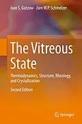E-Book (pdf) The Vitreous State von Ivan S. Gutzow, Jürn W. P. Schmelzer