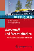 E-Book (pdf) Wasserstoff und Brennstoffzellen von Jochen Lehmann, Thomas Luschtinetz