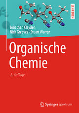 Fester Einband Organische Chemie von Jonathan Clayden, Nick Greeves, Stuart Warren