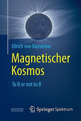 E-Book (pdf) Magnetischer Kosmos von Ulrich von Kusserow