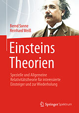 Kartonierter Einband Einsteins Theorien von Bernd Sonne, Reinhard Weiß