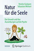 E-Book (pdf) Natur für die Seele von Nicolas Guéguen, Sébastien Meineri