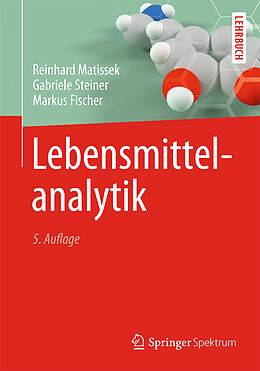 E-Book (pdf) Lebensmittelanalytik von Reinhard Matissek, Gabriele Steiner, Markus Fischer