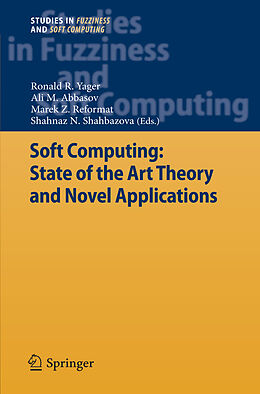 Livre Relié Soft Computing: State of the Art Theory and Novel Applications de 