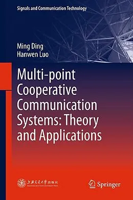E-Book (pdf) Multi-point Cooperative Communication Systems: Theory and Applications von Ming Ding, Hanwen Luo