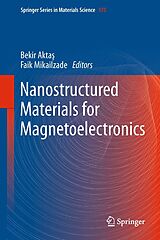 eBook (pdf) Nanostructured Materials for Magnetoelectronics de Bekir Aktas, Faik Mikailzade