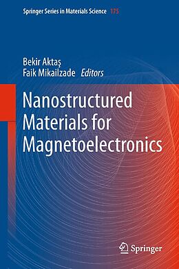 E-Book (pdf) Nanostructured Materials for Magnetoelectronics von Bekir Aktas, Faik Mikailzade