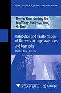 E-Book (pdf) Distribution and Transformation of Nutrients in Large-scale Lakes and Reservoirs von Zhenyao Shen, Junfeng Niu, Xiying Wang