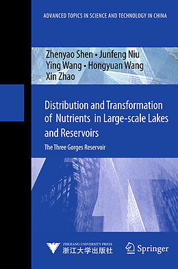 eBook (pdf) Distribution and Transformation of Nutrients in Large-scale Lakes and Reservoirs de Zhenyao Shen, Junfeng Niu, Xiying Wang