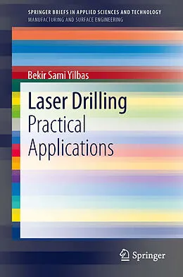 E-Book (pdf) Laser Drilling von Bekir Sami Yilbas