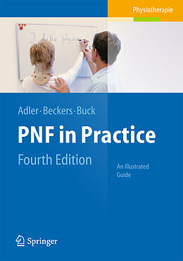 Kartonierter Einband PNF in Practice von Susan S. Adler, Dominiek Beckers, Math Buck