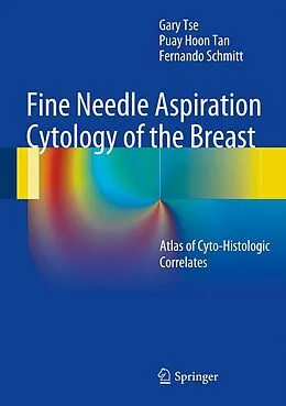 E-Book (pdf) Fine Needle Aspiration Cytology of the Breast von Gary Tse, Puay Hoon Tan, Fernando Schmitt
