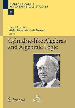 Fester Einband Cylindric-like Algebras and Algebraic Logic von 