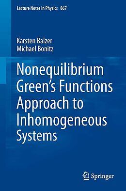 E-Book (pdf) Nonequilibrium Green's Functions Approach to Inhomogeneous Systems von Karsten Balzer, Michael Bonitz