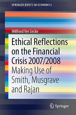 E-Book (pdf) Ethical Reflections on the Financial Crisis 2007/2008 von Wilfried Ver Eecke