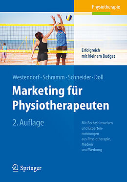 E-Book (pdf) Marketing für Physiotherapeuten von Christian Westendorf, Alexandra Schramm, Johan Schneider