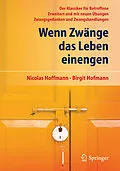 E-Book (pdf) Wenn Zwänge das Leben einengen von Nicolas Hoffmann, Birgit Hofmann