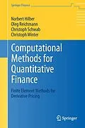 E-Book (pdf) Computational Methods for Quantitative Finance von Norbert Hilber, Oleg Reichmann, Christoph Schwab
