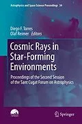 E-Book (pdf) Cosmic Rays in Star-Forming Environments von Diego F. Torres, Olaf Reimer