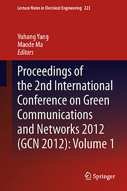 Livre Relié Proceedings of the 2nd International Conference on Green Communications and Networks 2012 (GCN 2012): Volume 1 de 