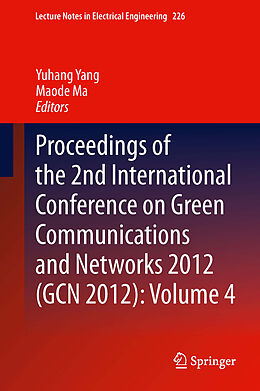 Livre Relié Proceedings of the 2nd International Conference on Green Communications and Networks 2012 (GCN 2012): Volume 4 de 