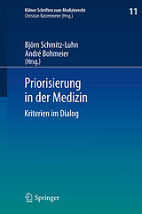E-Book (pdf) Priorisierung in der Medizin von Björn Schmitz-Luhn, André Bohmeier
