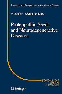 E-Book (pdf) Proteopathic Seeds and Neurodegenerative Diseases von Mathias Jucker, Yves Christen
