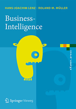 Kartonierter Einband Business Intelligence von Roland M. Müller, Hans-Joachim Lenz
