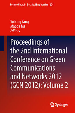 Livre Relié Proceedings of the 2nd International Conference on Green Communications and Networks 2012 (GCN 2012): Volume 2 de 