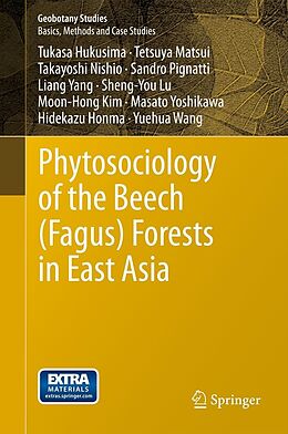 eBook (pdf) Phytosociology of the Beech (Fagus) Forests in East Asia de Tukasa Hukusima, Yuehua Wang, Tetsuya Matsui