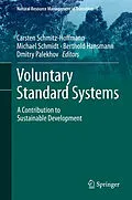 E-Book (pdf) Voluntary Standard Systems von Carsten Schmitz-Hoffmann, Michael Schmidt, Berthold Hansmann