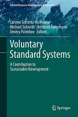E-Book (pdf) Voluntary Standard Systems von Carsten Schmitz-Hoffmann, Michael Schmidt, Berthold Hansmann