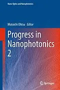 E-Book (pdf) Progress in Nanophotonics 2 von Motoichi Ohtsu