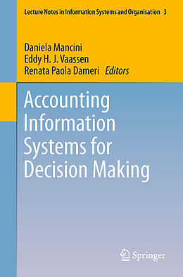 eBook (pdf) Accounting Information Systems for Decision Making de Daniela Mancini, Eddy H. J. Vaassen, Renata Paola Dameri