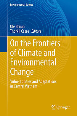 E-Book (pdf) On the Frontiers of Climate and Environmental Change von Ole Bruun, Thorkil Casse