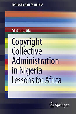 eBook (pdf) Copyright Collective Administration in Nigeria de Olukunle Ola