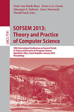Kartonierter Einband SOFSEM 2013: Theory and Practice of Computer Science von 